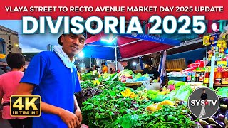 4K MARKET DAY DIVISORIA UPDATE 2025 [upl. by Naelopan]