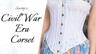 Making an 1860s Corset [upl. by Aliuqet]