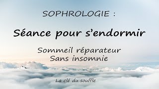 Sophrologie  Séance pour sendormir 😴  Sommeil réparateur [upl. by Anitsihc846]