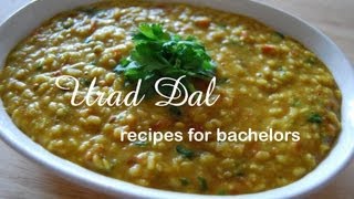 Urad Dal  Recipes for Bachelors  Vegan Alert [upl. by Idnas]