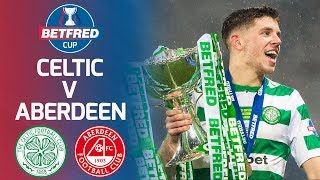 Celtic 10 Aberdeen  Ryan Christie Fires Celtic to Cup Victory  Betfred Cup [upl. by Ferrand791]