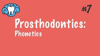 Prosthodontics  Complete Dentures  Phonetics  INBDE ADAT [upl. by Mehs700]