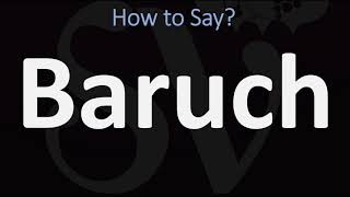 How to Pronounce Baruch CORRECTLY [upl. by Osugi]