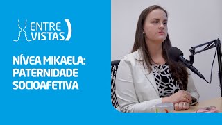 Paternidade Socioafetiva  EntreVistas [upl. by Brander]