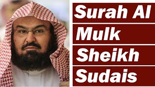 Surah Mulk Heart Touching Recitation By Sheikh Abdul Rehman AlSudais [upl. by Yraeg]