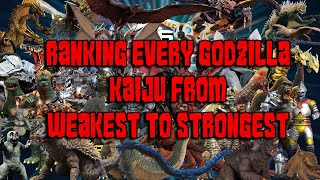 Ranking Every Godzilla Kaiju From Weakest To Strongest [upl. by Alliuqat]