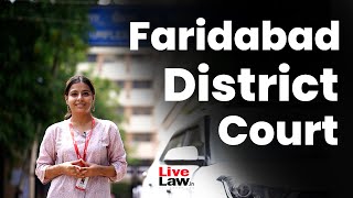 Faridabad District Court  Untold Stories [upl. by Haimorej127]