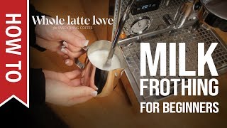 How To Milk Frothing for Beginners 5 Tips [upl. by Reffineg]