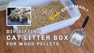 DIY Sifting Cat Litter Box for Wood Pellets [upl. by Swithin]