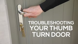 Troubleshooting your thumb turn door [upl. by Nevsa208]