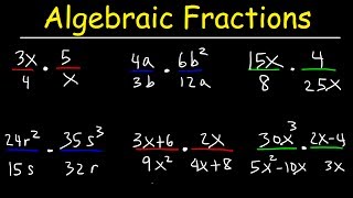 Multiplying Algebraic Fractions [upl. by Sinclair]