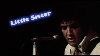 ELVIS PRESLEY  Little Sister Las Vegas 1970 New Edit HD [upl. by Nosimaj]