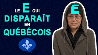 THE DROPPED E IN QUEBEC FRENCH  Québécois 101 [upl. by Ahmad]