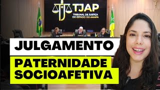 JULGAMENTO PATERNIDADE SOCIOAFETIVA [upl. by Ahsiuqel284]