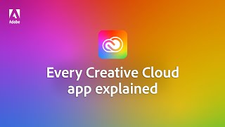 Adobe Creative Cloud 101 Every app in 10 mins [upl. by Yenroc309]