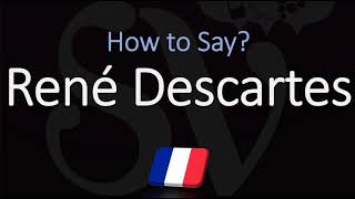 How to Pronounce René Descartes CORRECTLY French amp English Pronunciation [upl. by Sirtimed461]