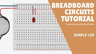 Breadboard Circuit Tutorial  Simple LED [upl. by Annadiane876]